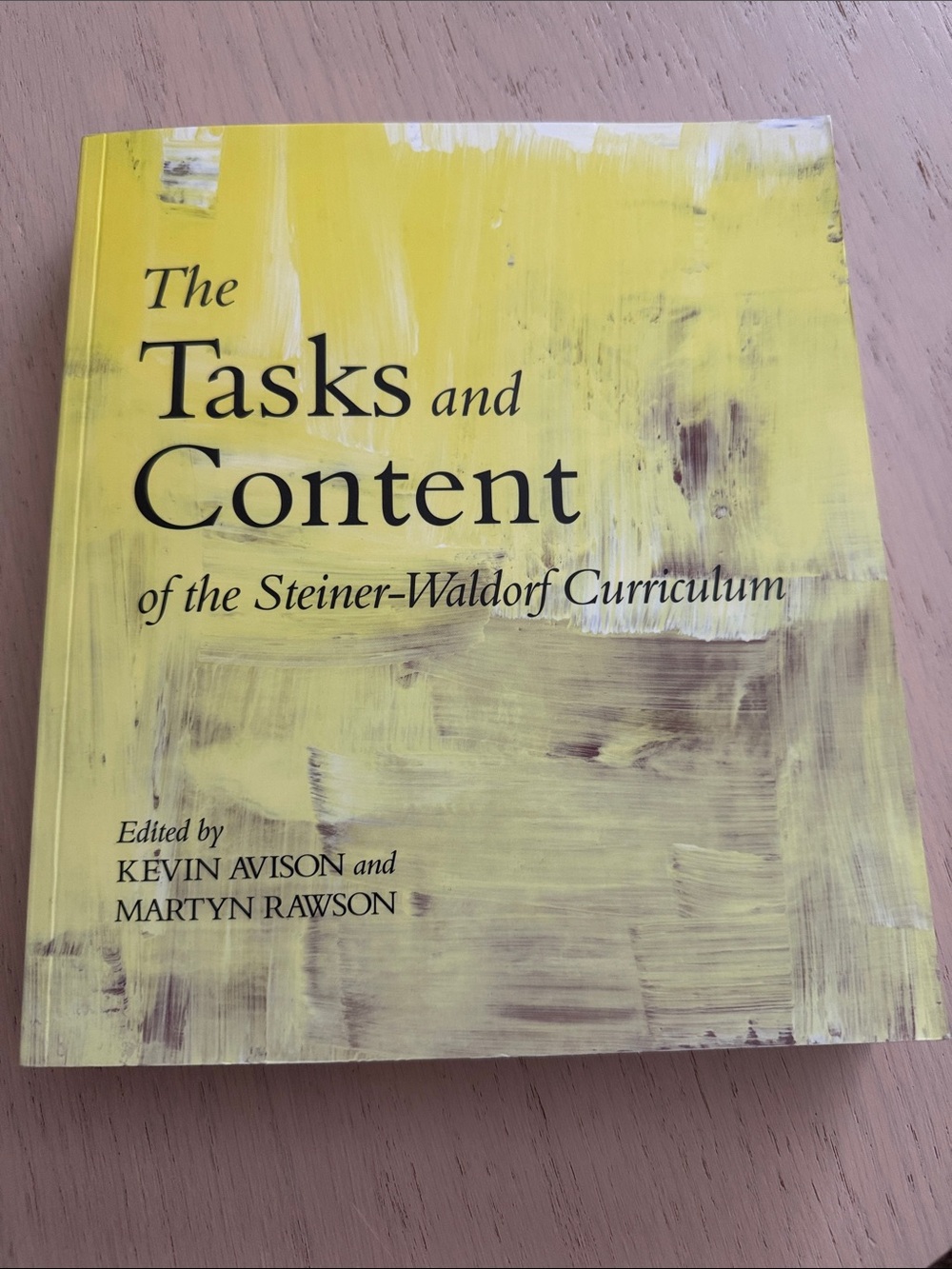Yellow Hardcover Book - The Tasks and Content of the Steiner-Waldorf Curriculum
